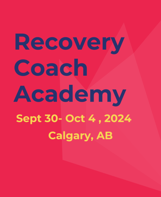 Recovery Coach Academy, Calgary AB FULL